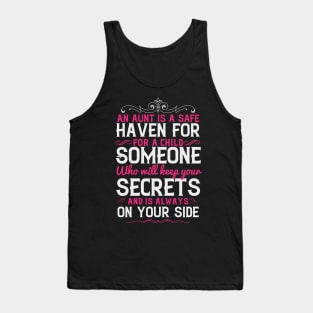 Womens An aunt is a safe haven for a child Funny Aunt Gift Tank Top